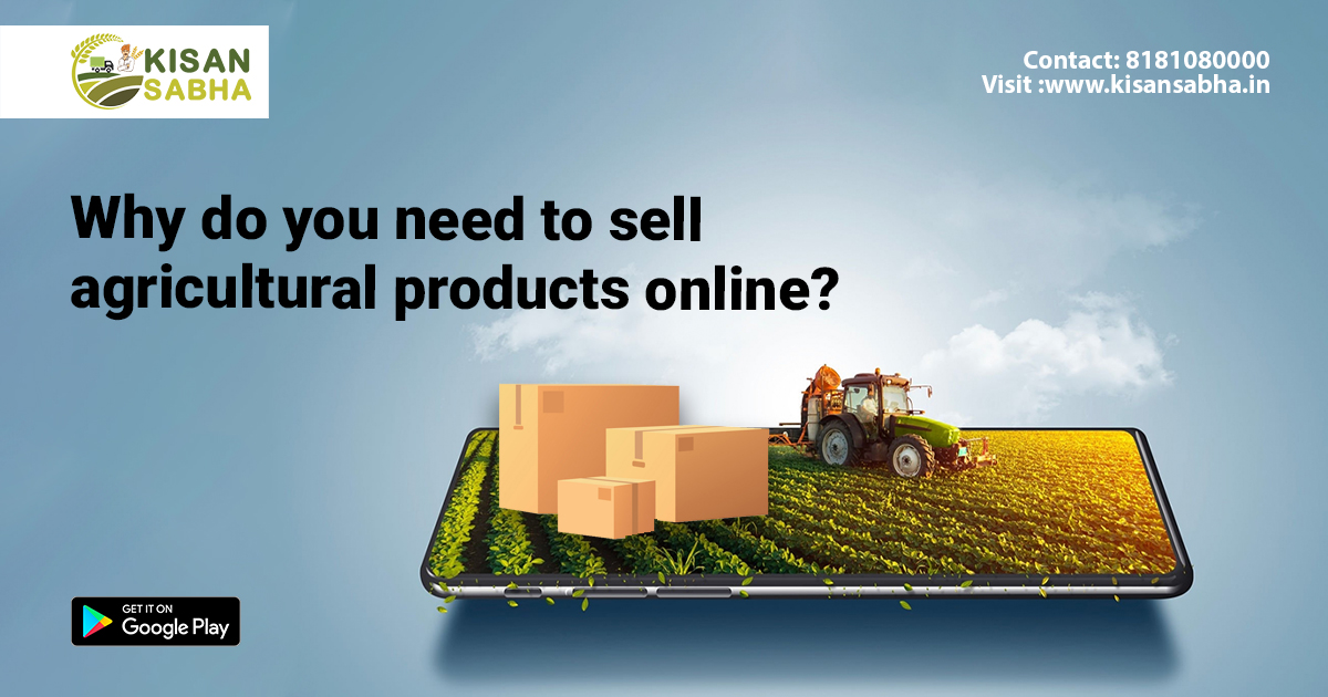 Why do you need to sell agricultural products online?