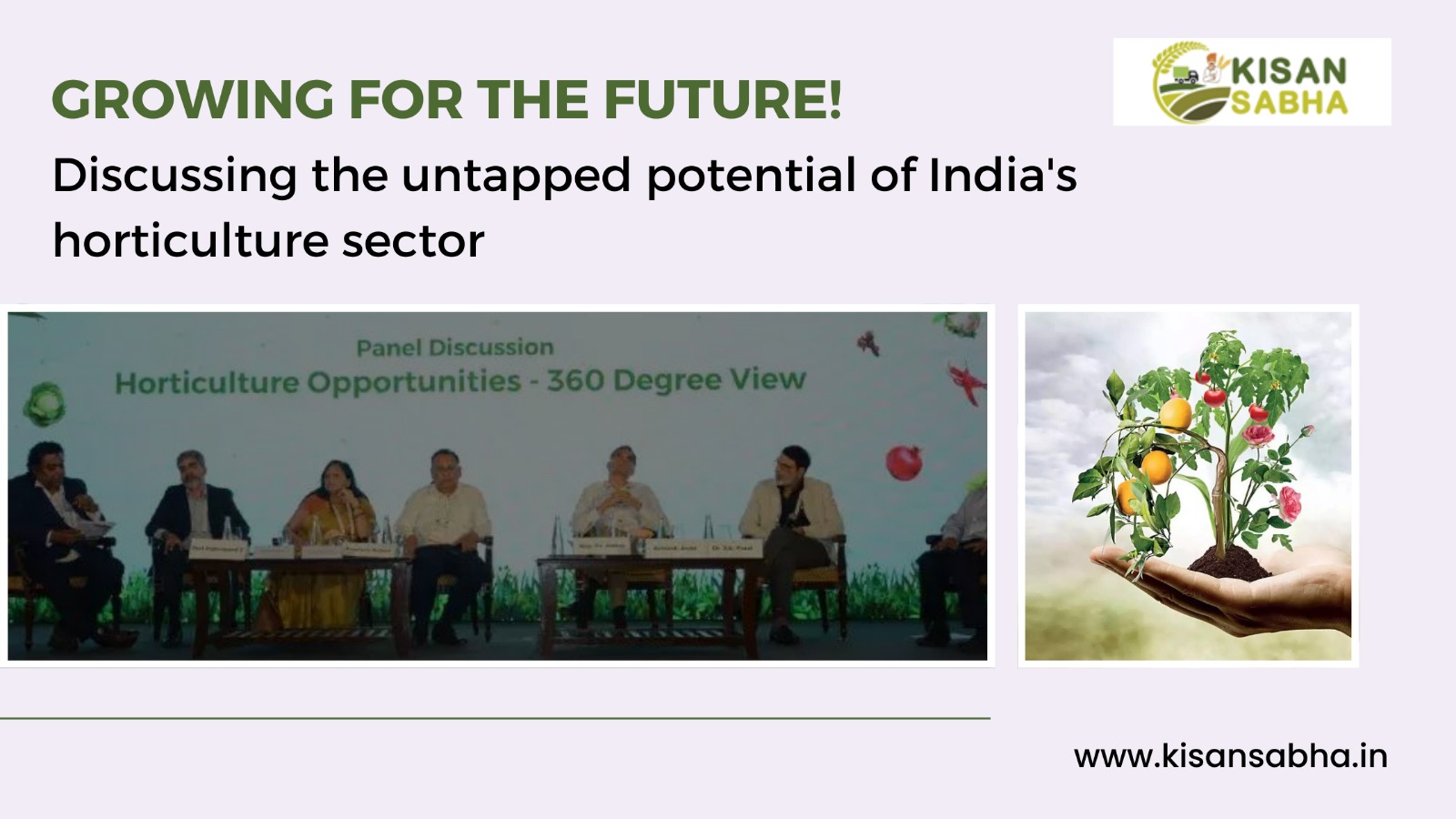 Read more about the article Growing for the future! Discussing the untapped potential of India’s horticulture sector