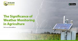 Read more about the article The Significance of Weather Monitoring in Agriculture