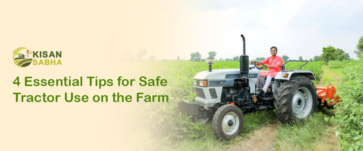 Read more about the article 4 Essential Tips for Safe Tractor Use on the Farm