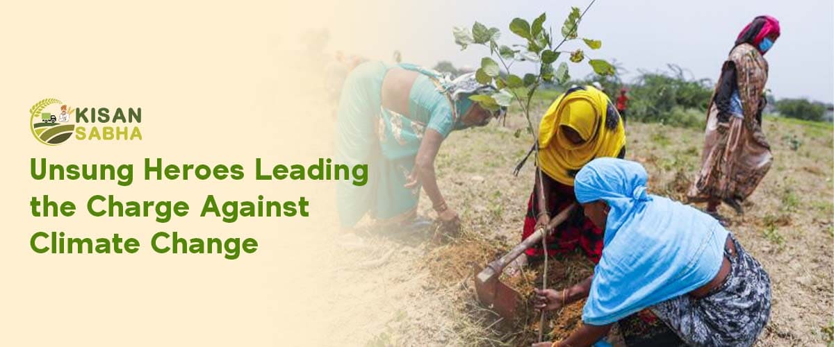 Read more about the article Farmers: Unsung Heroes Leading the Charge Against Climate Change