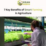 7 Key Benefits of Smart Farming in Agriculture