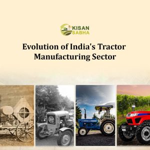 Read more about the article Evolution of India’s Tractors Manufacturing Sector