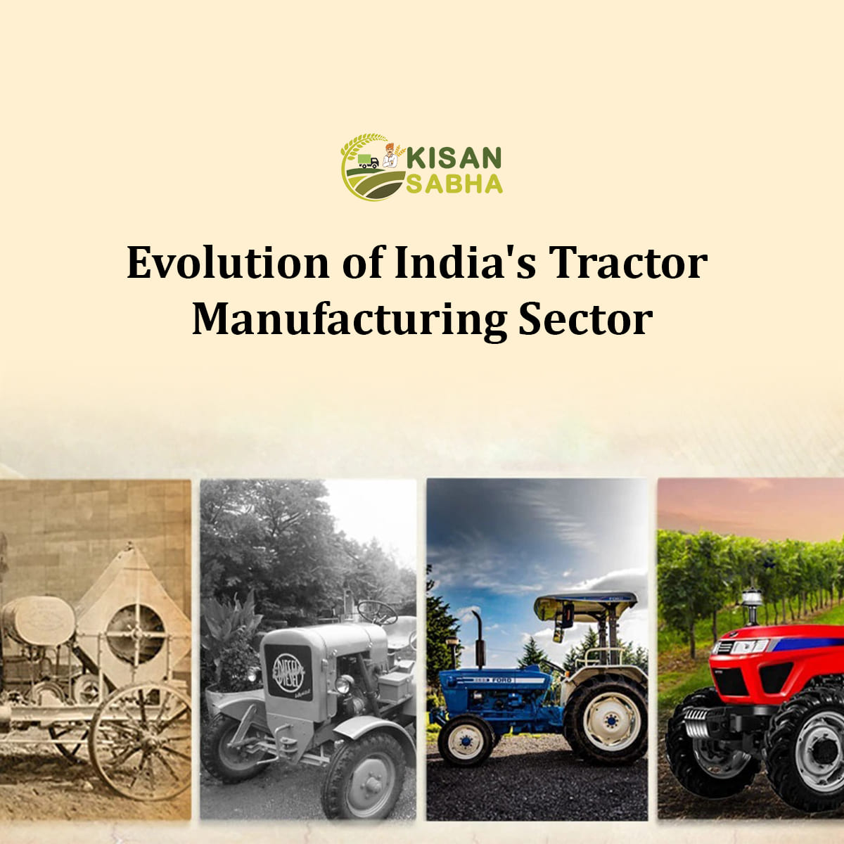 Read more about the article Evolution of India’s Tractors Manufacturing Sector