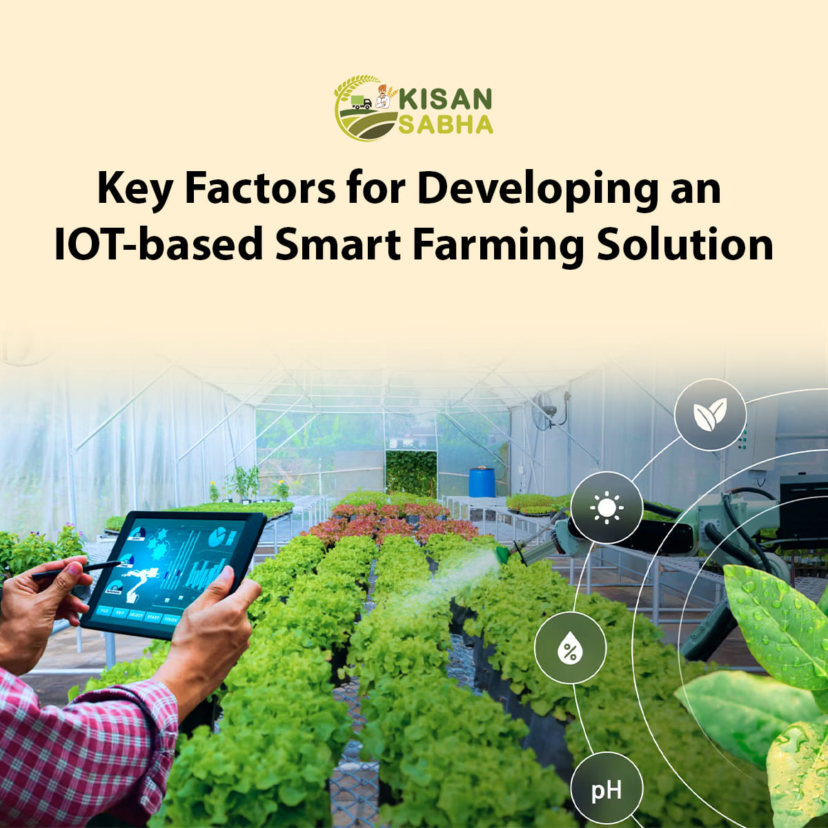 Key Factors for Developing an IOT-based Smart Farming Solution