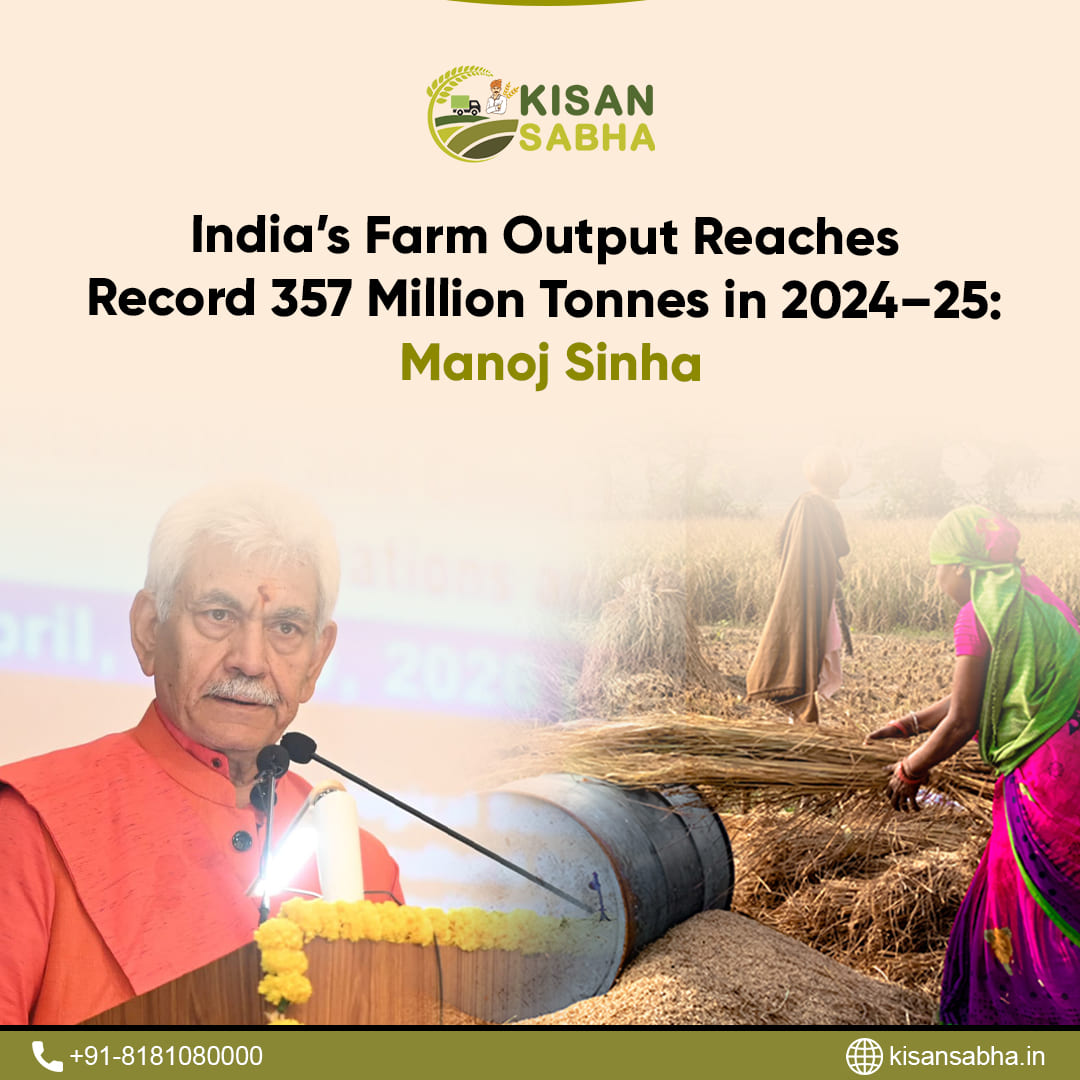 Read more about the article India’s Farm Output Reaches Record 357 Million Tonnes in 2024–25: Manoj Sinha