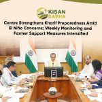 Centre Strengthens Kharif Preparedness Amid El Niño Concerns; Weekly Monitoring and Farmer Support Measures Intensified