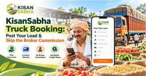 Read more about the article KisanSabha Truck Booking: Post Your Load & Skip the Broker Commission